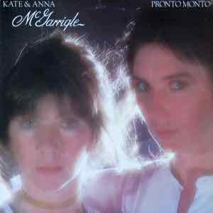 Kate &amp; Anna McGarrigle : Pronto Monto (LP, Album)