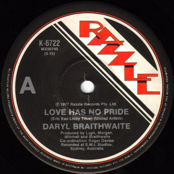 Daryl Braithwaite : Love Has No Pride (7&quot;, Single)