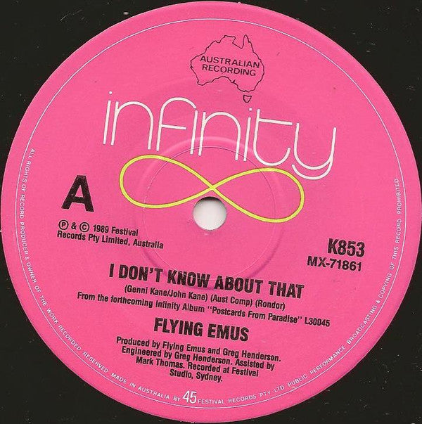 The Flying Emus : I Don't Know About That (7", Single, Ltd)