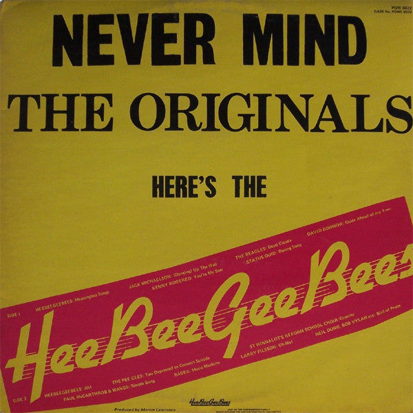 The HeeBeeGeeBees : Golden Greats Or Never Mind The Originals, Here's The HeeBeeGeeBees (LP, Album, Gat)