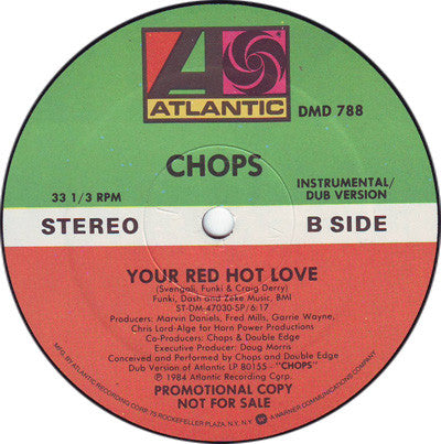 Chops (2) : Your Red Hot Love (12", Maxi, Promo)