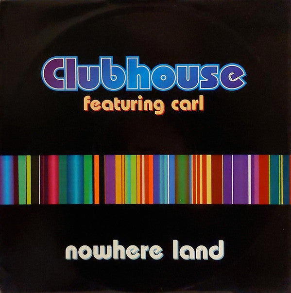 Club House Featuring Carl Fanini : Nowhere Land (12&quot;)