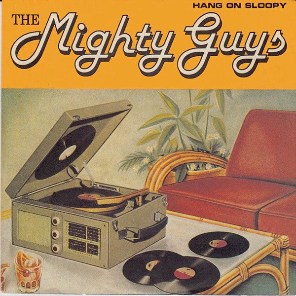 The Mighty Guys : Hang On Sloopy (7&quot;, Single, Ltd)