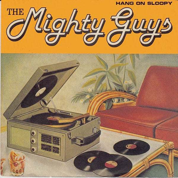 The Mighty Guys : Hang On Sloopy (7", Single, Ltd)