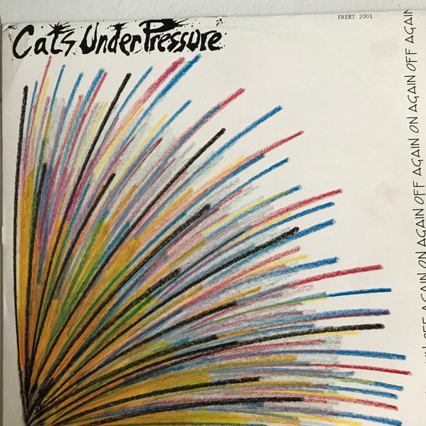 Cats Under Pressure : On Again Off Again (12&quot;, Single)