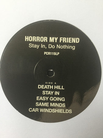 Horror My Friend : Stay In, Do Nothing (LP, Album, Cle)