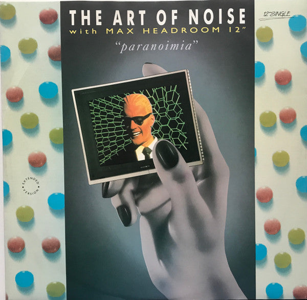 The Art Of Noise With Max Headroom : Paranoimia (Extended Version) (12", Single)
