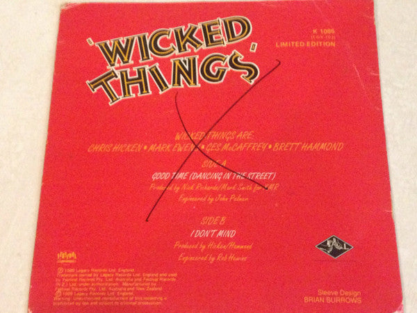 Wicked Things (2) : Good Time (Dancing In The Street) (7", Car)