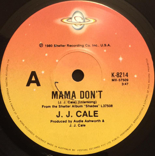 J.J. Cale : Mama Don&#39;t (7&quot;, Single)