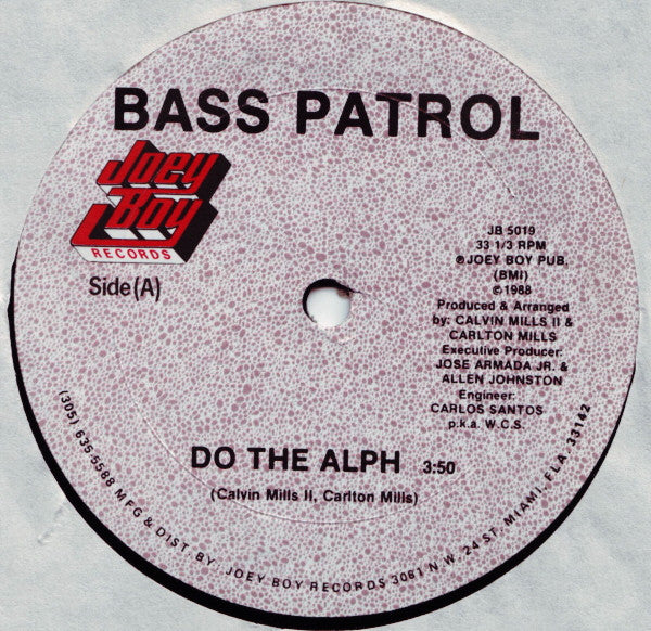 Bass Patrol : Do The Alph (12&quot;)