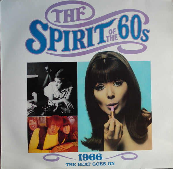 Various : The Spirit Of The 60s: The Beat Goes On 1966 (2xLP, Comp)