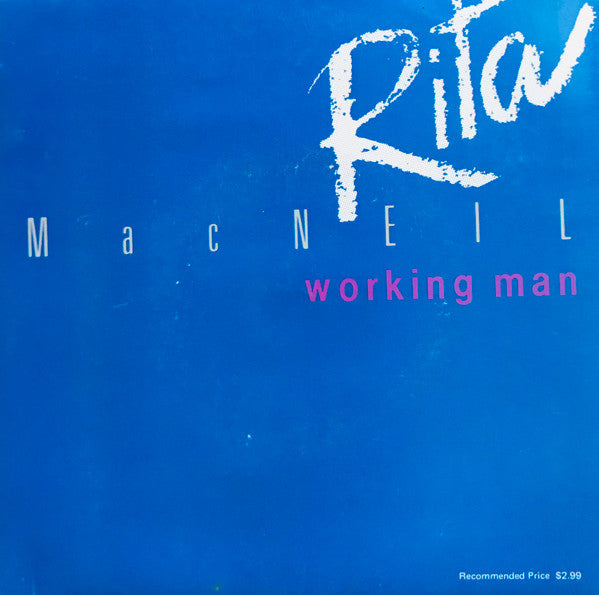 Rita MacNeil : Working Man / Sound Your Horn (7")