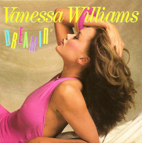 Vanessa Williams : Dreamin&#39; (7&quot;, Single)