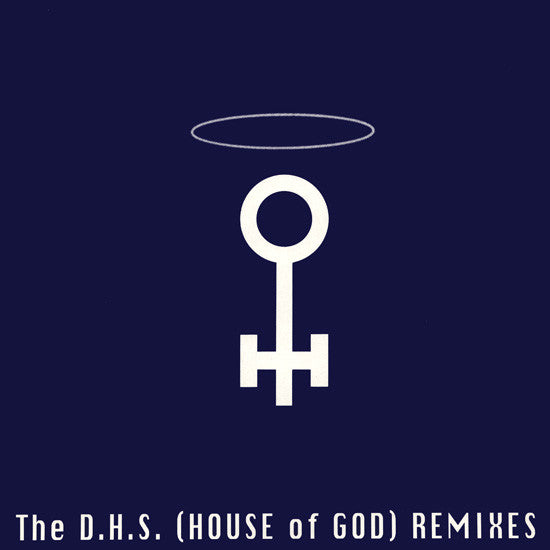 DHS : House Of God (Remixes) (12&quot;)