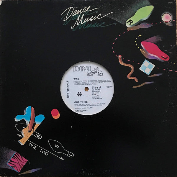 Wax (8) : Got To Be / Don't Be Tight (12", Promo)