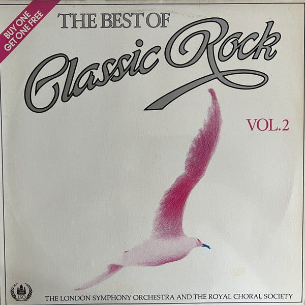 London Symphony Orchestra And The Royal Choral Society : The Best Of Classic Rock Vol.2 (LP, Comp)