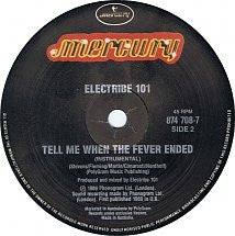 Electribe 101 : Tell Me When The Fever Ended (7", Single)