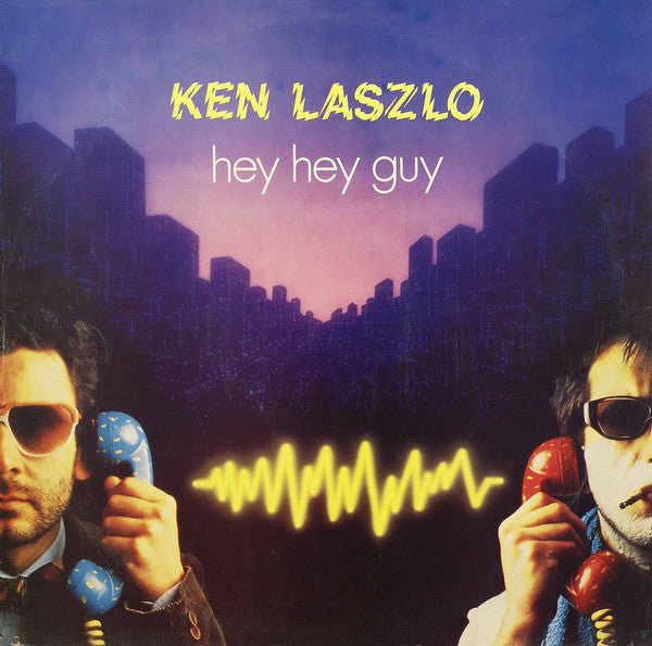 Ken Laszlo : Hey Hey Guy (12&quot;, Maxi)