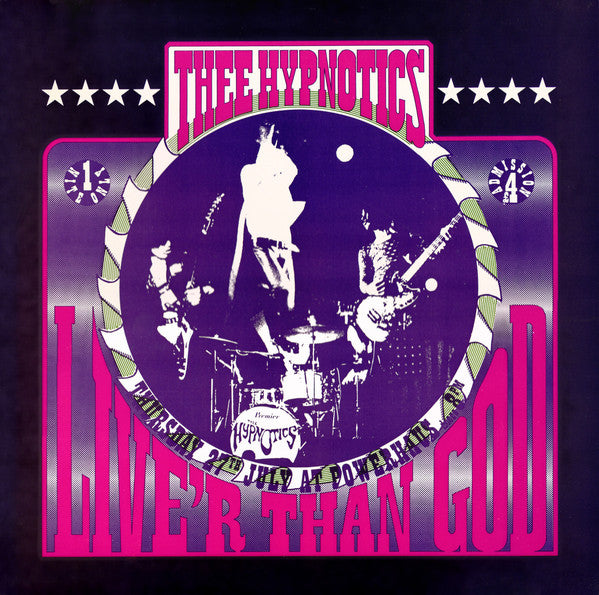 Thee Hypnotics : Live&#39;r Than God (LP, Album, Cle)