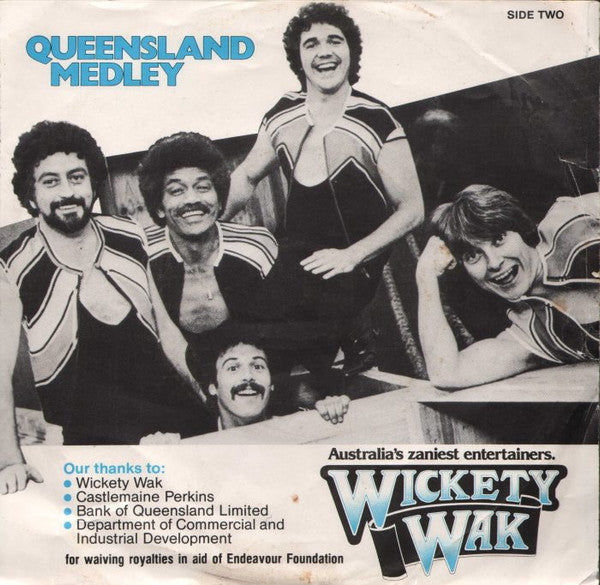 Wickety Wak : Give The Children A Chance/Queensland Medley (7", Single)