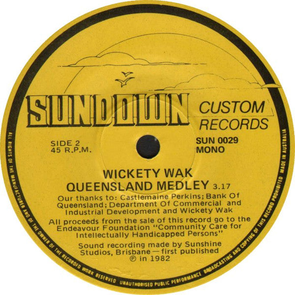 Wickety Wak : Give The Children A Chance/Queensland Medley (7", Single)