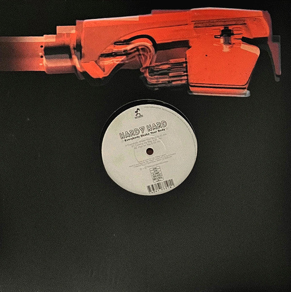 Hardy Hard : Everybody Shake Your Body (12")