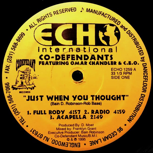 Co-Defendants : Just When You Thought / Get Your Weight Up (12", Maxi, 1st)