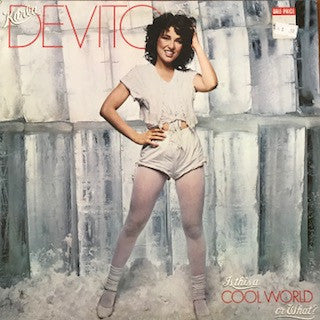 Karla DeVito : Is This A Cool World Or What? (LP, Album)