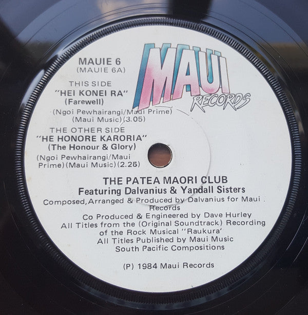 Patea Maori Club Featuring Dalvanius & The Yandall Sisters : Hei Konei Ra (Farewell) (7", Single)