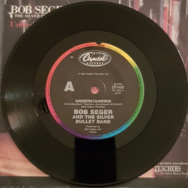 Bob Seger And The Silver Bullet Band : Understanding (7", Single)