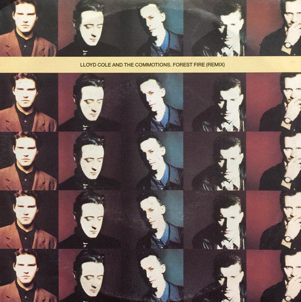 Lloyd Cole &amp; The Commotions : Forest Fire (Remix) (7&quot;, Single, Ltd)