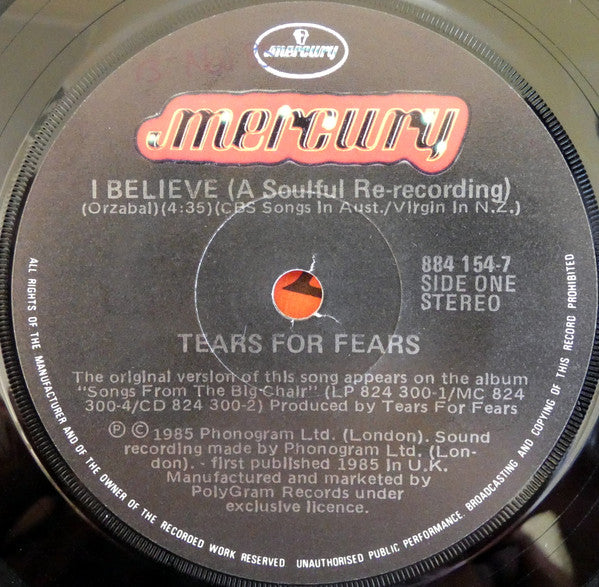 Tears For Fears : I Believe (A Soulful Re-Recording) (7")