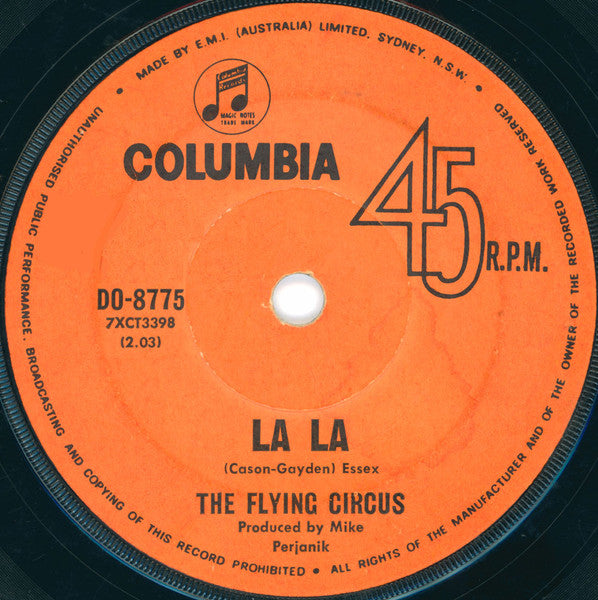 The Flying Circus : La La  (7", Single, RP, Ora)