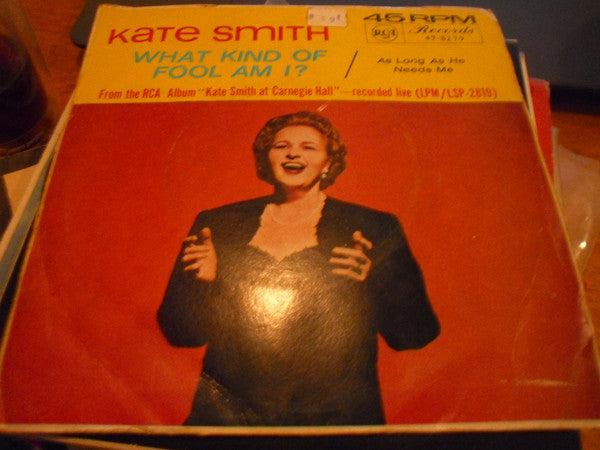 Kate Smith (2) : What Kind Of Fool Am I? (7", Single)