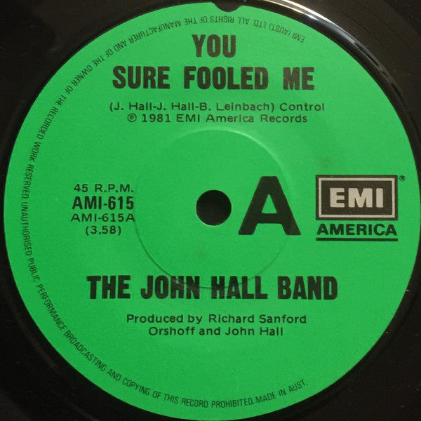 The John Hall Band : You Sure Fooled Me (7&quot;, Single)