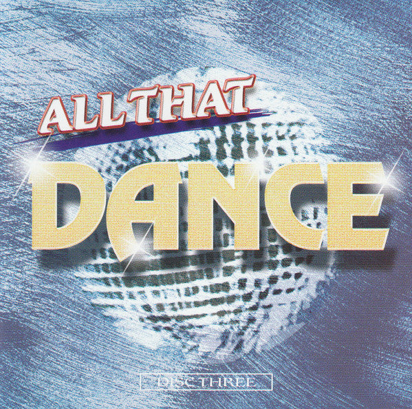 Various : All That Dance (Disc Three) (CD, Comp)