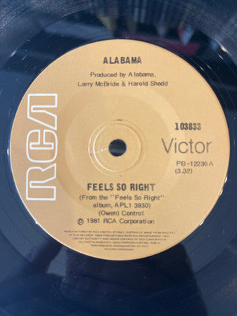 Alabama : Feels So Right (7")