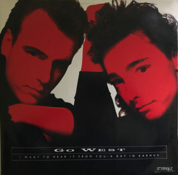Go West : I Want To Hear It From You - A Day In Aarhus (12", Single, Ltd)