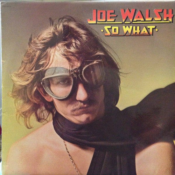 Joe Walsh : So What (LP, Album, RE)