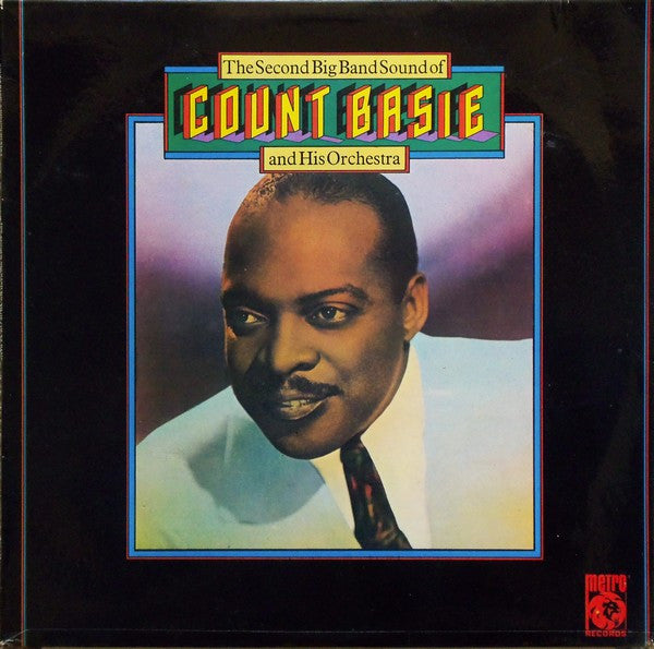 Count Basie Orchestra : The Second Big Band Sound Of Count Basie And His Orchestra (LP, Album, Comp)