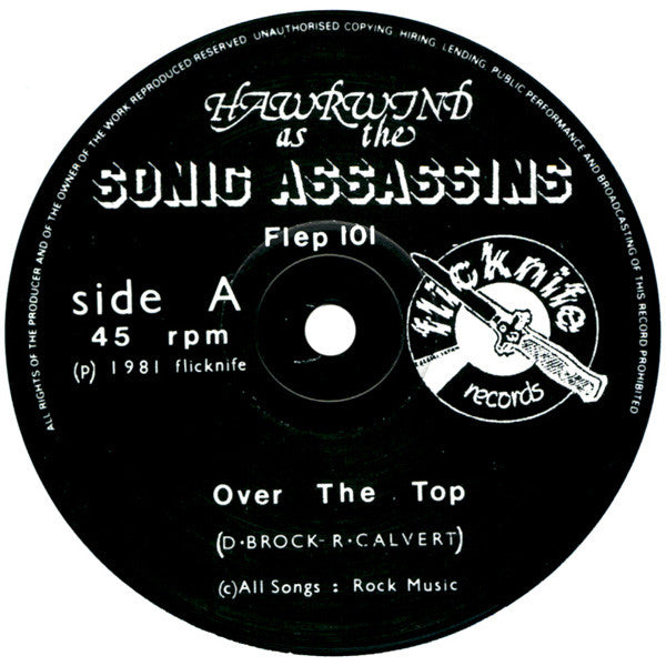 Sonic Assassins (2) : Hawkwind As The Sonic Assassins (1977) (12", EP)