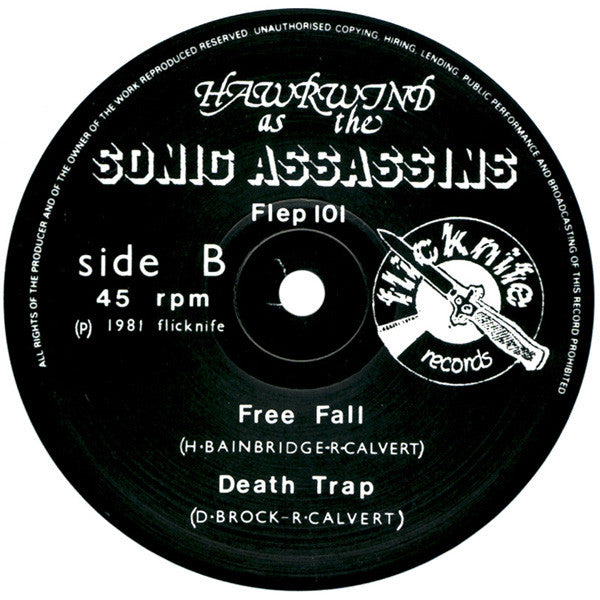 Sonic Assassins (2) : Hawkwind As The Sonic Assassins (1977) (12", EP)