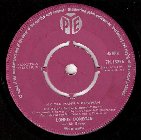 Lonnie Donegan&#39;s Skiffle Group : My Old Man&#39;s A Dustman (7&quot;, Single, Pus)