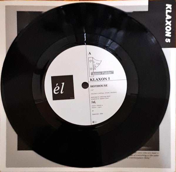 Klaxon 5 : Hothouse (7", Single)
