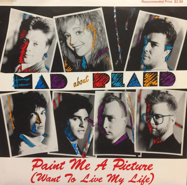 Mad About Plaid : Paint Me A Picture (Want To Live My Life) (7", Single)