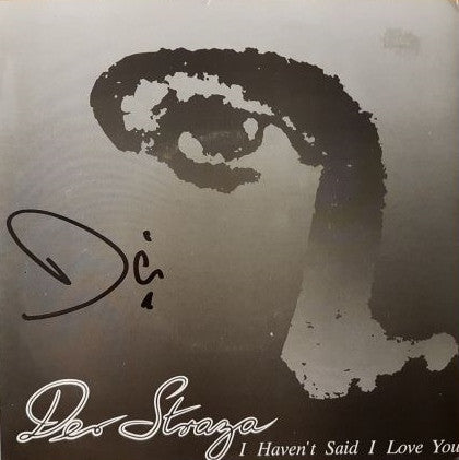 Der Straza : I Haven&#39;t Said I Love You (7&quot;, Single)