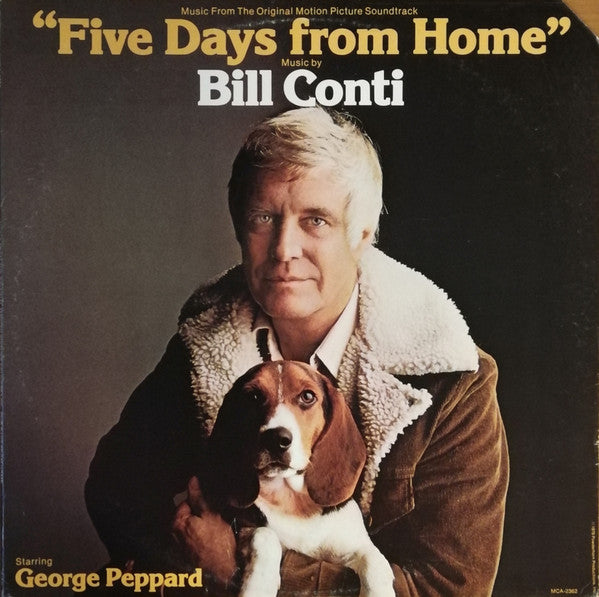 Bill Conti : Five Days From Home (Music From The Original Motion Picture Soundtrack) (LP, Album)
