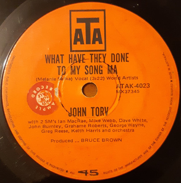 John Torv : What Have They Done To My Song Ma (7", Single)