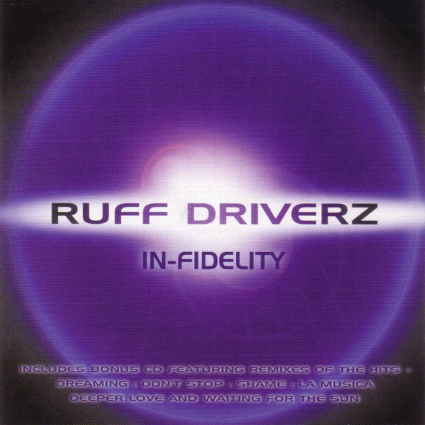 Ruff Driverz : In-Fidelity (2xCD, Album)