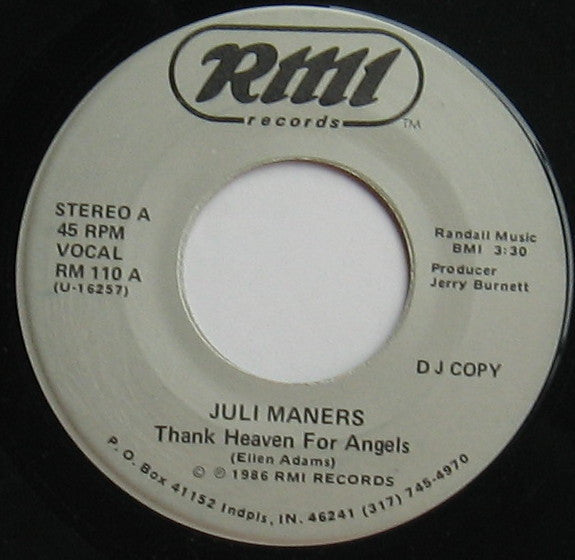 Juli Maners : Thank Heaven For Angels / Dark Side Of The Moon (7", Promo, D J)